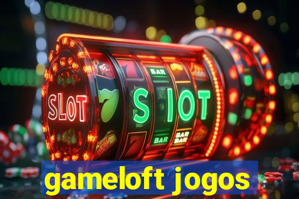 gameloft jogos